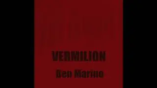 VERMILION | Original Film Score Composed by Ben Marino |