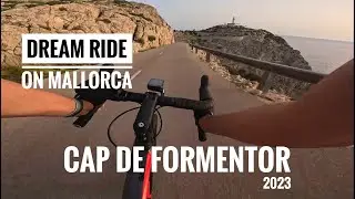 Mallorca: Cap de Formentor – An Absolute Dream Ride