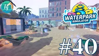 Waterpark Simulator #40: Je mets le feu aux clients, c’est Yogi qui me l’a demandé
