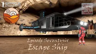 Escaping The Desert EP76 - Escape Ship (Space Engineers)