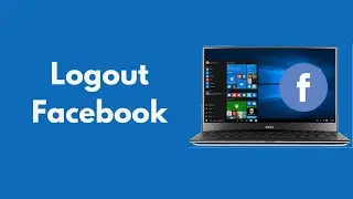 Как выйти из Facebook на ноутбуке