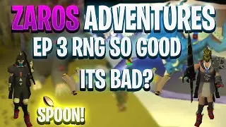 Zaros Adventures: EP 3 RNG SO GOOD ITS BAD?