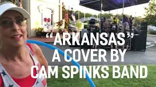 Cam Spinks - &ldquo;Arkansas&rdquo;