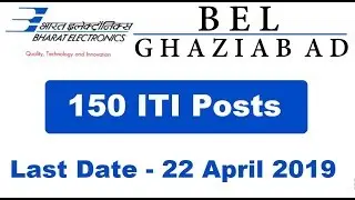 BEL Recruitment 2019 - Apply Online for 150 ITI Apprentices Posts