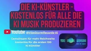 👉 KI-Musiker aufgepasst! 🎵 Jetzt kostenlos bei Vibe Storm Records-AI pr&auml;sentieren
