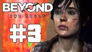 Beyond Two Souls WalkThrough 