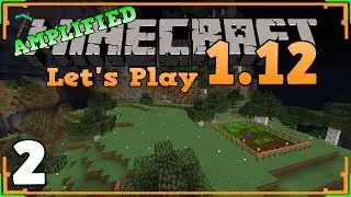 Minecraft Survival 1.12 Amplified (Let's play) / Episode 2 / Minecraft 1.12 UPDATE! (NEW SERIES)