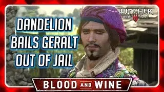 Witcher 3 🌟 BLOOD AND WINE 🌟 Dandelion Saves Geralt in the End