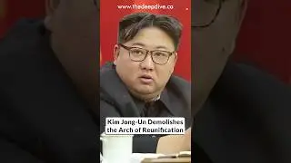Kim Jong-Un Demolishes the Arch of Reunification #kimjongun #korea #geopolitics #news #southkorea