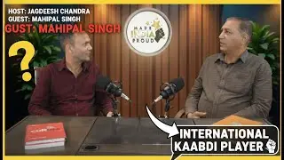 Kabaddi ने कैसे बदली ज़िंदगी? | International Kabaddi Player Mahipal Singh | Made India Proud