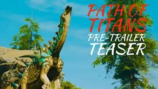 Path of Titans- The Almighty Trex (PRE TRAILER TEASER)