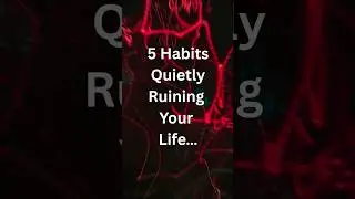 5 Habits That Quietly Ruin Your Life #habitsthatchangeyourlife #shorts