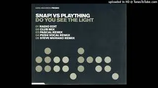 Snap! Vs. Plaything - Do You See The Light (Club Mix)