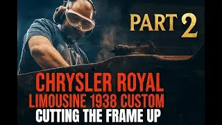 Chrysler Royal Limousine 1938 Custom Build Part 2