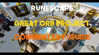 Runescape 3 - F2P Great Orb Project Minigame Guide/Commentary