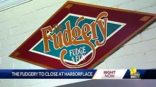 Fudgery to close after 33 years in Inner Harbor