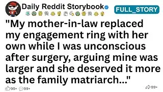[FULL STORY] My mother-in-law replaced my engagement ring with her own while ...!