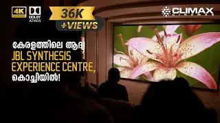 Kerala's First JBL Synthesis Experience Centre | Climax Cinemas | Dolby Atmos Home Theatre in Kochi