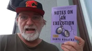 Danya Kukafka: Notes On An Execution - Review (I've Read Something #65)