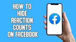 How To Hide Reaction Counts on Facebook (2022)