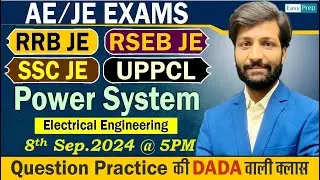 Power System | Lect-6 | Questions Practice Series | RRB JE | SSC JE | RSEB | UPPCL| Sumit Sir #rrbje