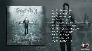 Texas In July - One Reality (Full Album)