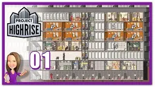 First Look: Project Highrise (Part 1)