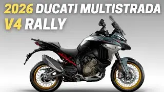 2026 Ducati Multistrada V4 Rally: 10 THINGS YOU SHOULD KNOW