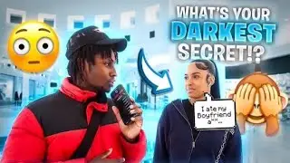WHATS YOUR DARKEST CONFESSION?😬PUBLIC INTERVIEW