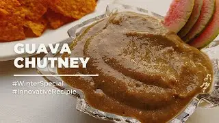 Guava Chutney | Jamfal Chutney | Guava Dip | Dip