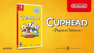 Cuphead - Physical Retail Edition Announcement Trailer - Nintendo Switch