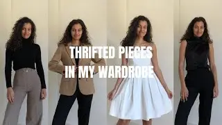 THRIFTED PIECES IN MY WARDROBE | staples, gems, and favorite items