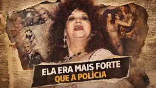 Elas eram presas de dia e aplaudidas de noite: O Gala Gay