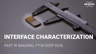 Interface Characterization | FT-IR & IR Laser Imaging | HYPERION II