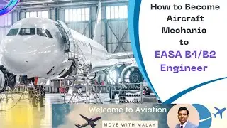 EASA  Part-66 B1 License Processing I কিভাবে ই .এ .এস. এ. পার্ট -৬৬ লাইসেন্স করব