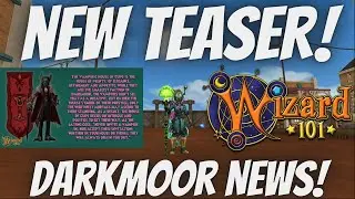 НОВЫЙ ТИЗЕР! Новости Wizard101 Darkmoor!