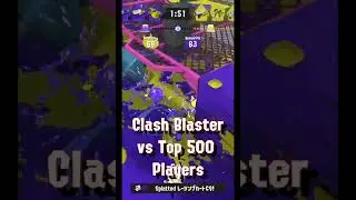 Clash Blaster destroys Top 500 Players in Splatoon 3 (no aim required) #splatoon3