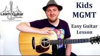 Kids - Beginners Guitar Lesson - MGMT - How To Play - Fingerstyle + Strumming