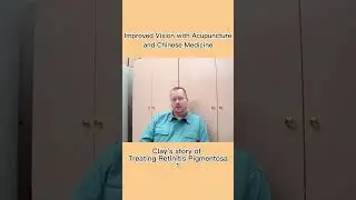 Improved Vision with Acupuncture and Chinese Medicine 1 #retinitispigmentosa #tcm #shorts