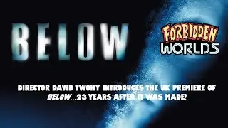 David Twohy introduces the UK premiere of Below (2002)... 23 years after it was made!