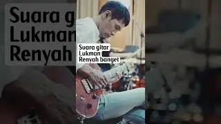 Lukman Noah skill gitar #music #viralshort #trending