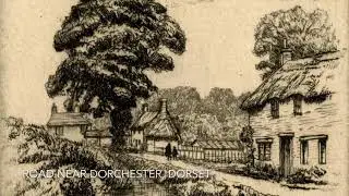 An Artist Explores Rural Dorset, England in the 1920s