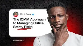 The ICMM Approach to Managing Critical Safety Risks