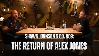 Shawn Johnson & Co. #09 - Alex Jones II