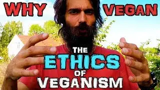 WHY VEGAN? | The Ethics of Dairy and Eggs