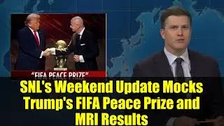В рубрике Weekend Update программы SNL высмеиваются присуждение Трампом премии мира ФИФА и резуль...