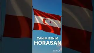 Canım benim horasan 