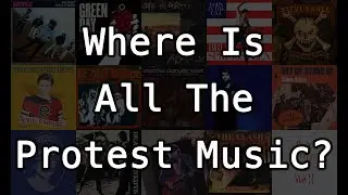 Where Are All The New Protest Songs?