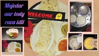 🧑‍🍳instant majedar aur testy 😋 || 😍rava idli🍽️ || #almaskitchenvlog #cookingchannel #recipe like plz