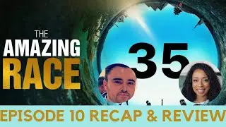 THE AMAZING RACE 35 #TAR35 Full Episode 10 #CBS S35 E10 